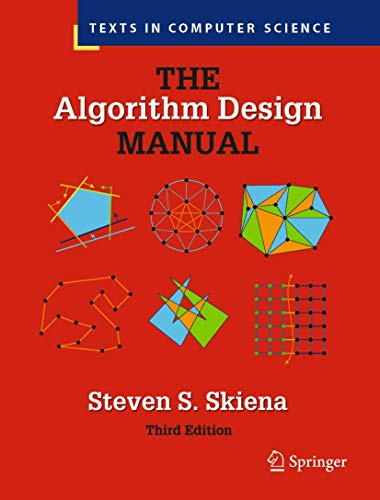 The Algorithm Design Manual (Texts in Computer Science)