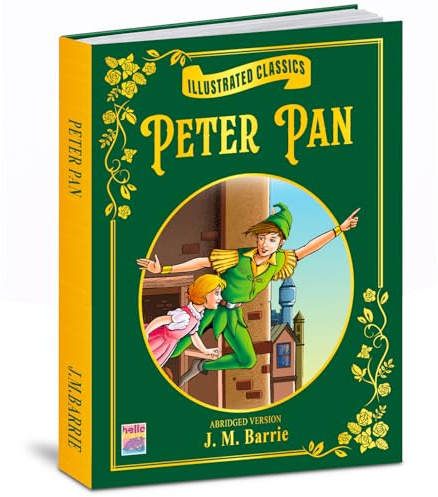Illustrated Classics- Peter Pan: Illustrated Classics- Peter Pan