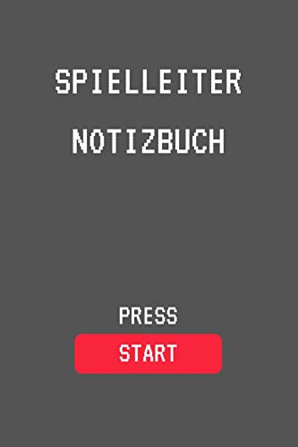 Spielleiter Notizbuch Press Start: A5 (6x9) Notizbuch für Rollenspiele, Pen & Paper, Spielleiter | Liniert | 6x9 (A5) | 120 Seiten
