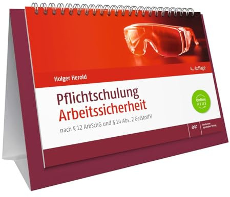 Pflichtschulung Arbeitssicherheit: nach § 12 ArbSchG und § 14 Abs. 2 GefStoffV