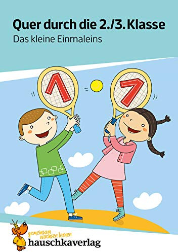 1x1 lernen 2./3. Klasse Übungsblock: Malnehmen und Teilen, spielerisch wiederholen inklusive Lösungen (Quer durch - Übungshefte und -blöcke, Band 665)