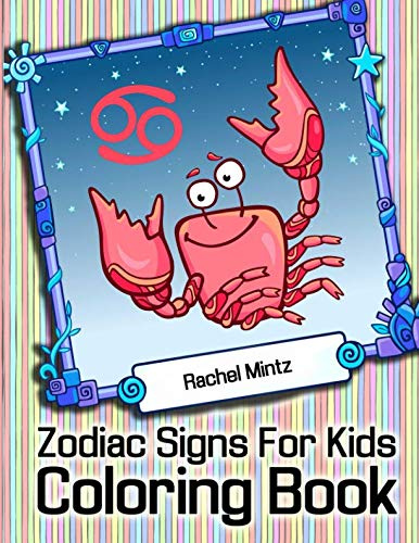 Zodiac Signs For Kids - Coloring Book: 36 Astrology Doodles With Horoscope Signs – Easy to Color For Children Age 6+
