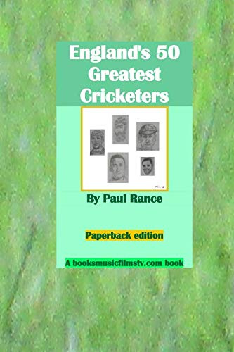 England's 50 Greatest Cricketers