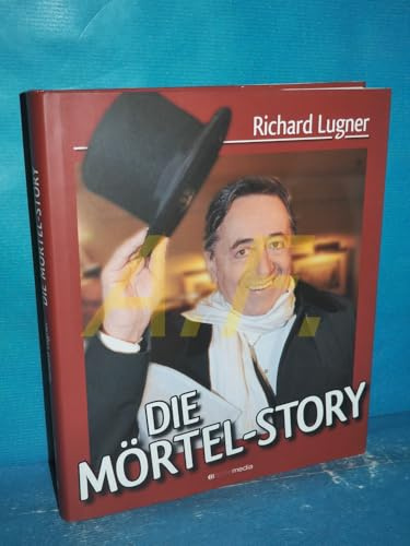 Richard Lugner: Die Mörtel-Story