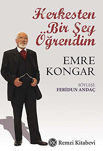 Herkesten Bir Sey Ögrendim - Emre Kongar