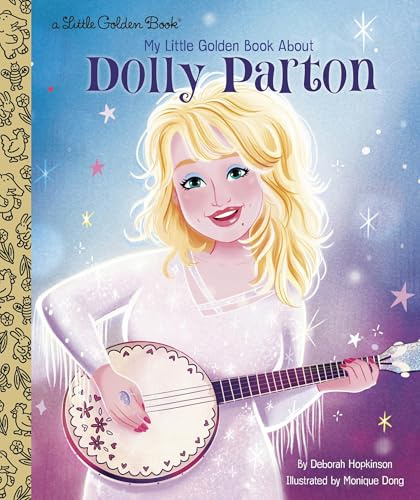 Dolly Parton: A Little Golden Book Biography
