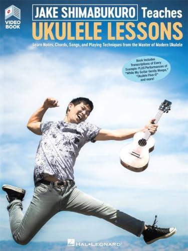 Jake shimabukuro teaches ukulele lessons + video en ligne: Book with Full-Length Online Video