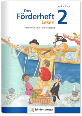 Das Förderheft Lesen 2: Lesetechnik und Leseflüssigkeit