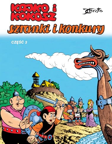 Kajko i Kokosz. Szranki i konkury. Część 3