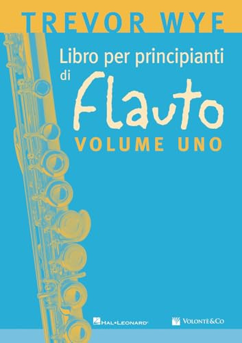 Libro per principianti di flauto. Metodo (Vol. 1)