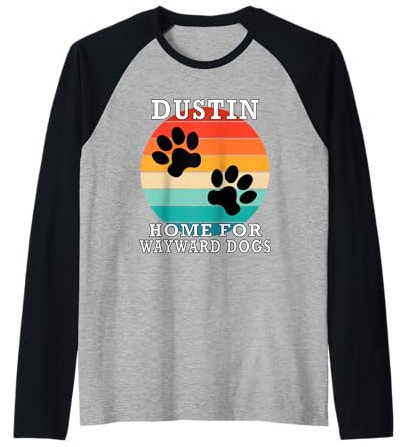 Dustin Home for Wayward Dogs Nom de Famille Manche Raglan