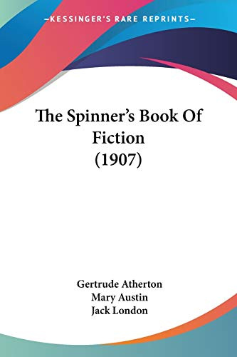 The Spinner's Book Of Fiction