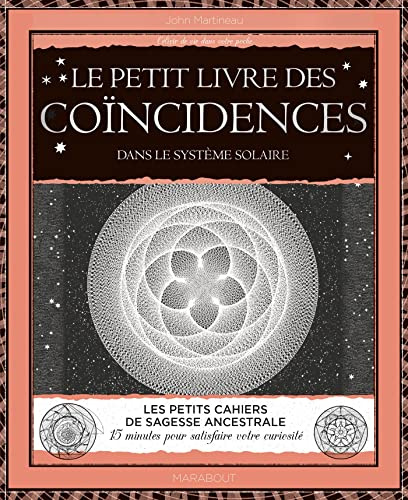 Le petit livre des coïncidences dans le système solaire