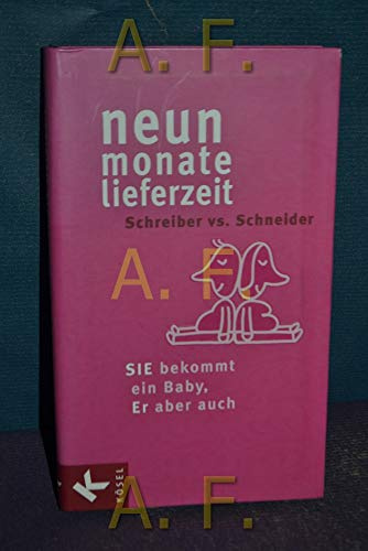 Neun Monate Lieferzeit: SIE bekommt ein Baby, ER aber auch