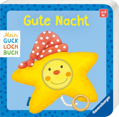 Mein Gucklochbuch: Gute Nacht, Pappbilderbuch für Kinder ab 6 Monaten, mit Spieleffekt