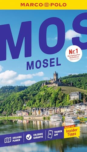 MARCO POLO Reiseführer Mosel: Reisen mit Insider-Tipps. Inkl. kostenloser Touren-App
