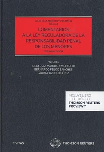Comentarios a la Ley Reguladora de la Responsabilidad Penal de los menores (Estudios y Comentarios de Legislación)