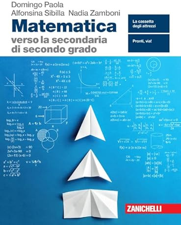 Matematica verso la secondaria di secondo grado. Per le Scuole medie. Con espansione online