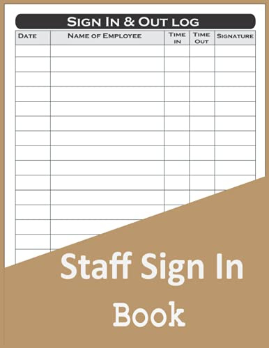 Staff Sign In Book: Employee time sheet log book, Record up to 2160 Forms, Staff Contact Tracing Register for businesses, Office, Security, A4 ,8.5x11 inch