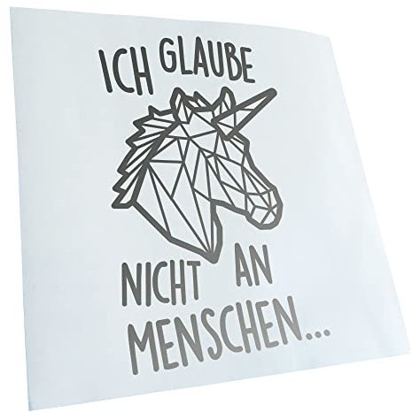 Kiwistar - Autoaufkleber - Einhorn - glaube Nicht an - Silber - 16x10cm - Heckscheibe Auto Aufkleber wetterfest für Kfz LKW Mofa Truck - Sticker außen selbstklebend Tuning Zubehör für Fenster