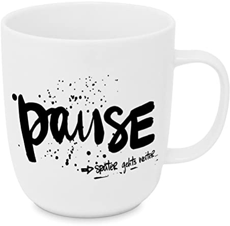 PPD Design Porzellan Frühstück Kaffee-Tasse Henkelbecher Kaffeebecher 350ml -  Pause, später gehts weiter 
