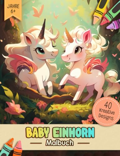 Baby Einhorn Malbuch: Niedliche Anti-Stress Ausmalbuch Malvorlagen Für Erwachsene, Jugendliche Und Kinder | Lustiges Stressabbau & Entspannung Geschenk Für Männer, Frauen, Mädchen Und Senioren