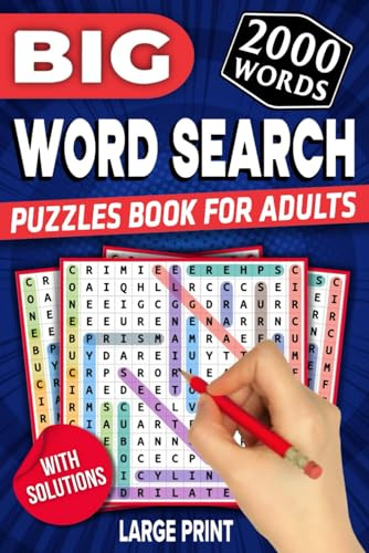 Word Search Puzzles Book For Adults - Large Print: 2000 New Words - Big Font Anti-Eye Strain And Relieve Stress (With Full Solutions)