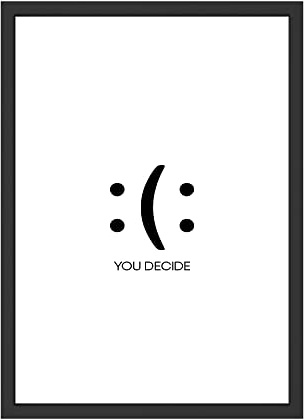 WBdesignz :(: You Decide Mindset Spruch Bild Motivation Poster Wandbild Wohnzimmer Schlafzimmer Büro Deko (ohne Rahmen) DIN A4