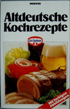 Dr. Oetker Kochbuch - Altdeutsche Kochrezepte