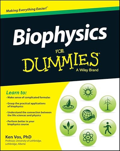 Biophysics For Dummies (English Edition)