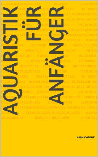 Aquaristik für Anfänger