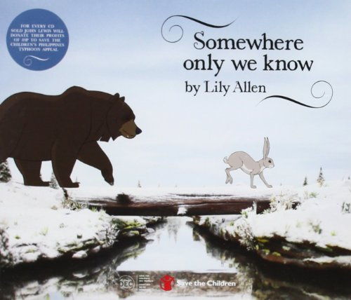 Somewhere Only We Know