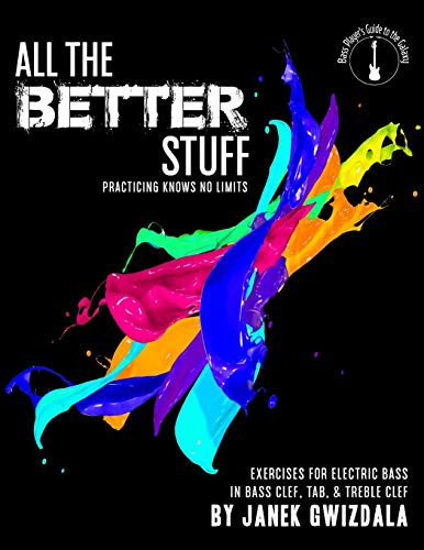 All the Better Stuff: Practice knows no limits: Volume 3