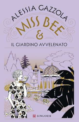 Miss Bee e il giardino avvelenato