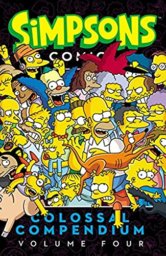 Simpsons Comics Colossal Compendium Volume 4: Classic Humor and Hilarious Strips Plus a Unique KrustyBurger Paper Craft