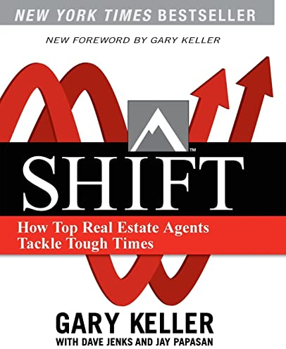 Shift: How Top Real Estate Agents Tackle Tough Times (Millionaire Real Estate)