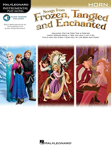 Songs From Frozen, Tangled And Enchanted -For Horn- (Book & Online Audio): Songbook, Download (Audio) für Horn (Hal Leonard Instrumental Play-along): Instrumental Play-Along - Horn