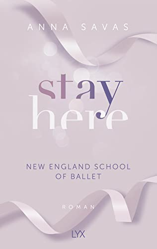 Stay Here - New England School of Ballet: 2