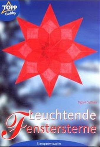Leuchtende Fenstersterne aus Transparentpapier