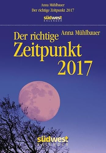 Der richtige Zeitpunkt 2017 Textabreißkalender