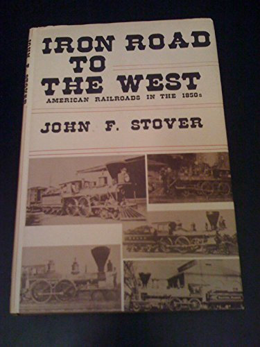 Stover: Iron Road To The West (cloth)
