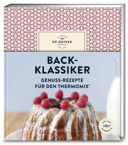Back-Klassiker: Genuss-Rezepte für den Thermomix®