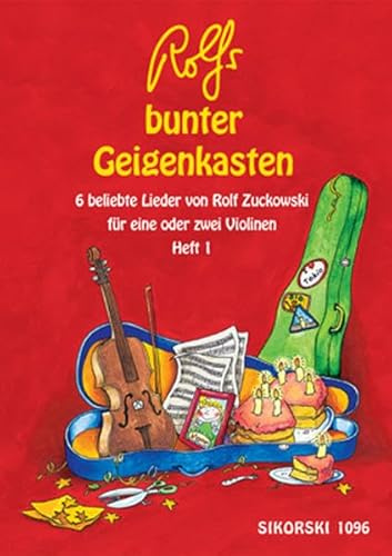 Rolfs bunter Geigenkasten - Heft 1: 6 beliebte Lieder von Rolf Zuckowski für eine oder zwei Violinen