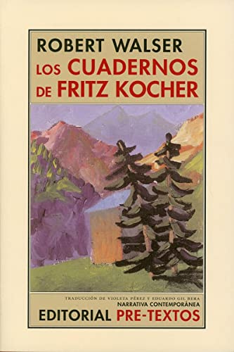 Los cuadernos de Fritz Kocher (Narrativa Contemporánea)