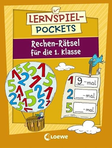 Lernspiel-Pockets - Rechen-Rätsel für die 1. Klasse: Block mit Matherätseln für Kinder ab 6 Jahre