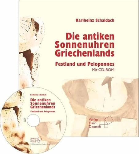 Die antiken Sonnenuhren Griechenlands: Festland und Peloponnes: Festland und Peleponnes