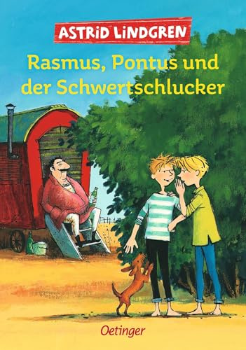 Rasmus, Pontus und der Schwertschlucker: Aufregender Abenteuer-Klassiker über Freundschaft und Zusammenhalt für Kinder ab 9 Jahren