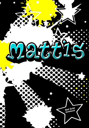Mattis Dot Grid Notebook: Graffiti Punktraster Notizbuch Personalisiert mit Namen - Personalized Journal