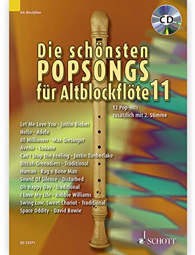 Die schönsten Popsongs für Alt-Blockflöte: 12 Pop-Hits. Band 11. 1-2 Alt-Blockflöten.