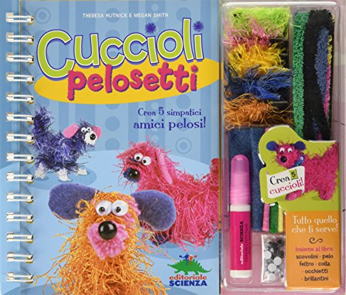 Cuccioli pelosetti. Con gadget